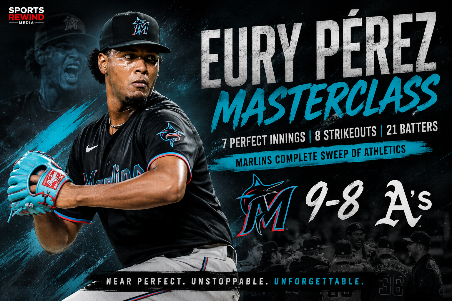 Eury Perez near perfect