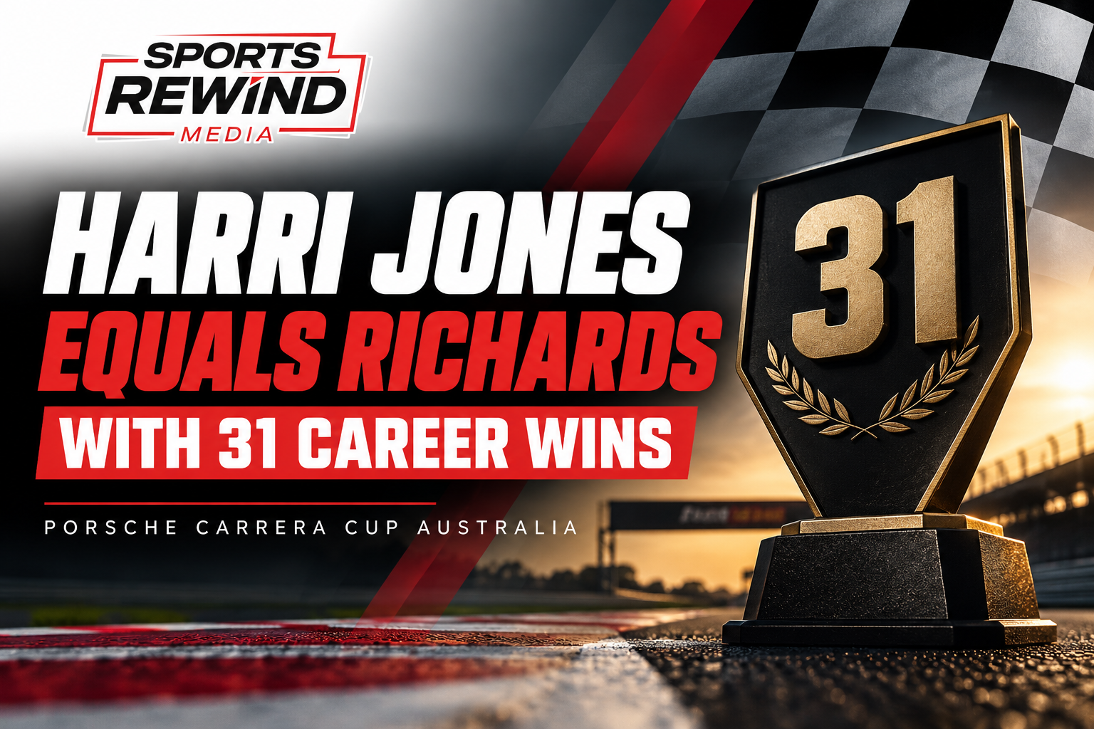 Sports Rewind Media graphic announcing Harri Jones equals Richards with 31 career wins, trophy on the right at sunset racing track.